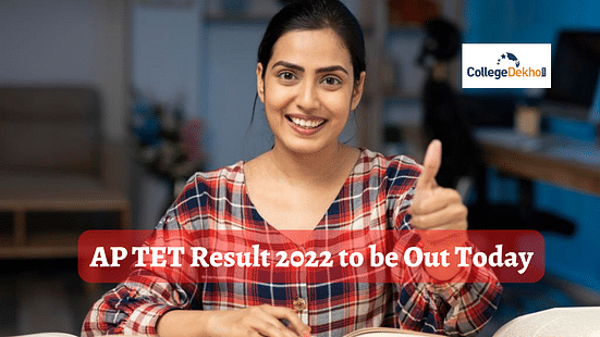 AP TET Result 2022 to be Out Today - Here are the Steps to Download