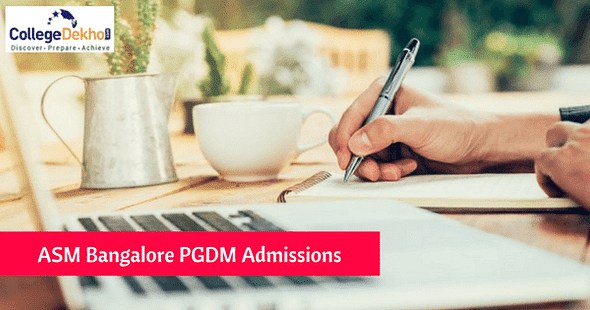Acharya School of Management (ASM) Bangalore Opens PGDM Admissions 2018-20