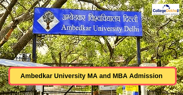 Ambedkar University MA and MBA Admissions 2019