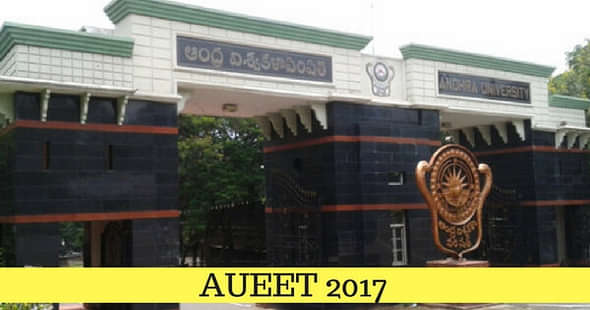 AUEET 2017 Registration Open, Apply for Dual B.Tech-M.Tech Degree at Andhra University