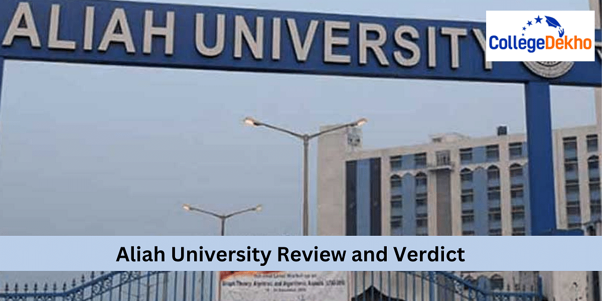 Aliah University, Kolkata: Admission, Fees, Courses, Placements, Cutoff,  Ranking