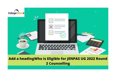 JENPAS UG 2022 Round 2 Counselling