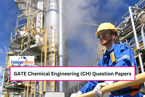 GATE Chemical Engineering (CH) Question Papers: Previous year papers PDF Download (2017-2022)