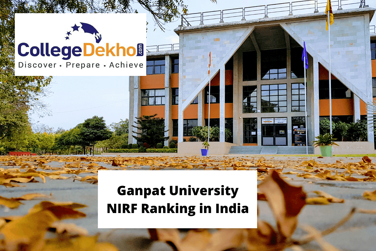 What is Ganpat University NIRF Ranking in India CollegeDekho