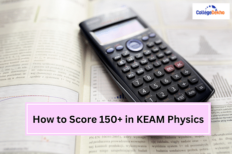 How to Score 150+ in KEAM Physics