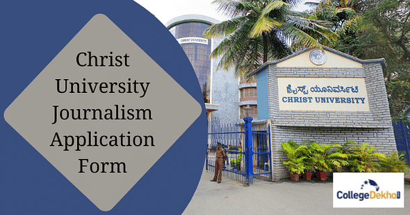 Christ University Journalism Application Form