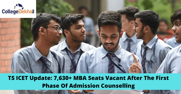 TS ICET 2021 Update: 7,630+ MBA Seats Vacant After the First Phase of Admission Counselling