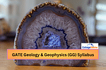 GATE Geology & Geophysics (GG) Syllabus 2024