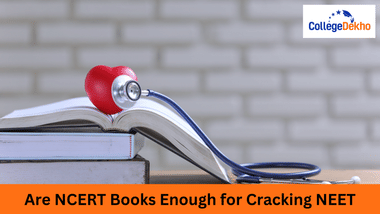 Are NCERT Books Enough for NEET UG