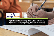 OJEE B.Arch Counselling 2024: Dates, Seat Allotment, Application Form, Eligibility, Process, Documents