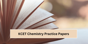 KCET Chemistry Practice Papers 2026