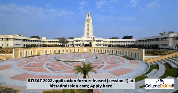 BITSAT 2022 application form released (session 1) at bitsadmission.com; Apply here