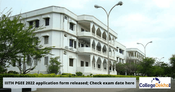 IIITH PGEE 2022 application form released; Check exam date here