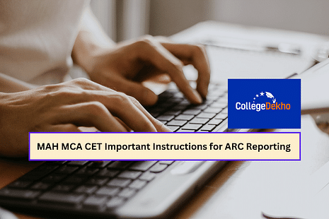 MAH MCA CET 2023 ARC Reporting