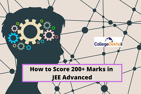 How to Score 200+ Marks in JEE Advanced?