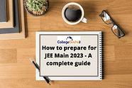 जेईई मेन 2025 की तैयारी कैसे करें? (How to Prepare for JEE Main 2025)