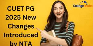 CUET PG 2026 New Changes Introduced by NTA