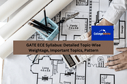 GATE ECE Syllabus 2024: Detailed Topic-Wise Weightage, Important Topics, Pattern
