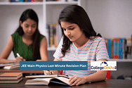 जेईई मेन फिजिक्स लास्ट मिनट रिवीजन प्लान 2025 (JEE Main Physics Last Minute Revision Plan 2025 in Hindi)