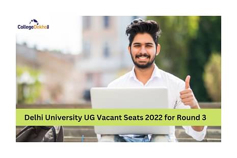 Delhi University UG Vacant Seats 2022 for Round 3