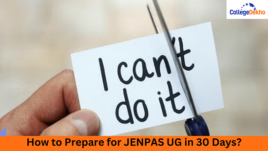 How to Prepare for JENPAS UG 2024 in 30 Days?