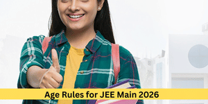 Age Rules for JEE Main 2026