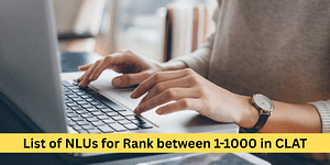 List of NLUs for Rank between 1-1000 in CLAT