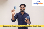 Documents Required for Guruji Student Credit Card