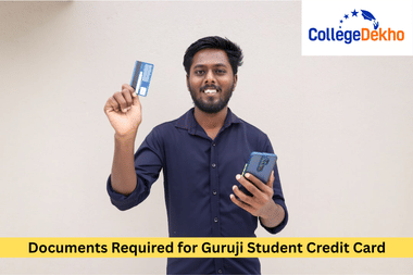 Documents Required for Guruji Student Credit Card