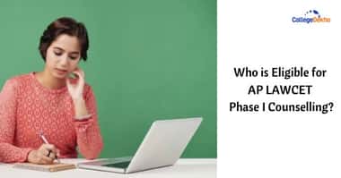 Who is Eligible for AP LAWCET Phase I Counselling?