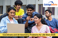 Must-Solve 3D and Coordinate Geometry Problems for JEE Main 2026 Aspirants
