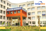 Gurugram University B.Ed Admission