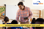Gondwana University MAH B.Ed CET 2025 Cutoff
