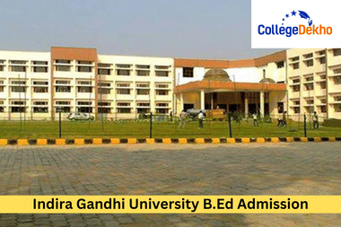 Indira Gandhi University B.Ed Admission