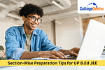 Section-Wise Preparation Tips for UP B.Ed JEE