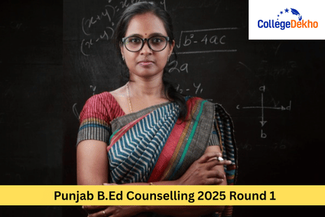 Punjab B.Ed Counselling Round 1