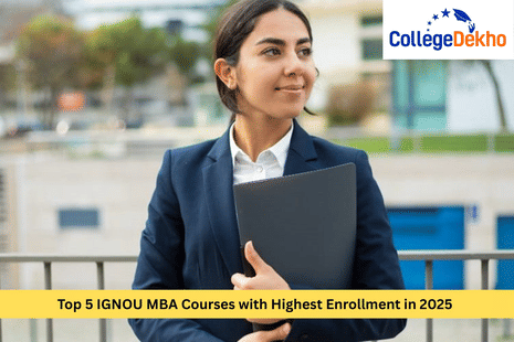 Top 5 IGNOU MBA Courses with Highest Enrollment in 2025
