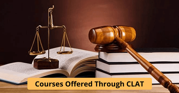 Courses Offered through CLAT