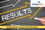 Jharkhand B.Ed Entrance Exam 2025 Result