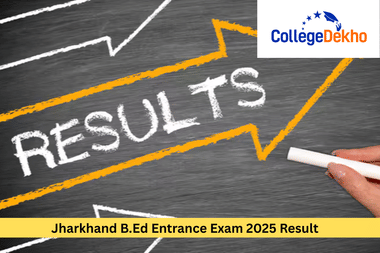 Jharkhand B.Ed Entrance Exam 2025 Result