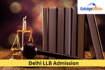 Delhi LLB Admission 2024