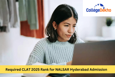 What is the Required CLAT 2025 Rank for NALSAR Hyderabad Admission?