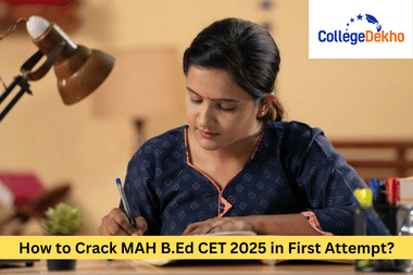 How to Crack MAH B.Ed CET 2026 in First Attempt?