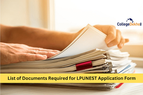List of Documents Required for LPUNEST Application Form