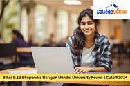 Bihar B.Ed Bhupendra Narayan Mandal University Round 1 Cutoff 2024