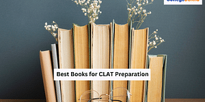 Best Books for CLAT Preparation 2025: Section-Wise CLAT Preparation Books