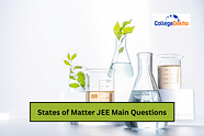 States of Matter JEE Main Questions 2025: Important Practice Questions with PYQs