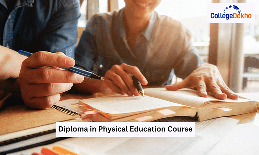 D.P.Ed Course: Syllabus, Admission, Eligibility, Colleges