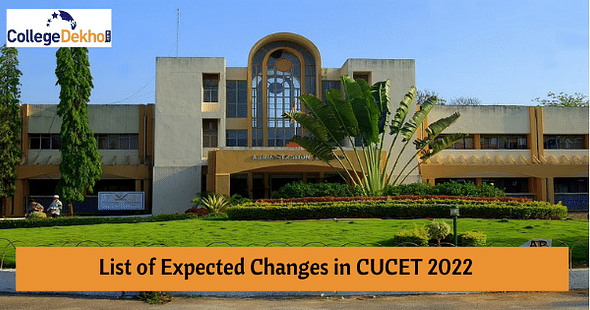 List of Expected Changes in CUCET 2022