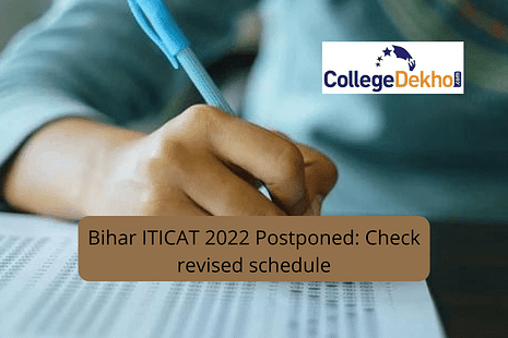 Bihar ITICAT 2022 Postponed: Check revised schedule